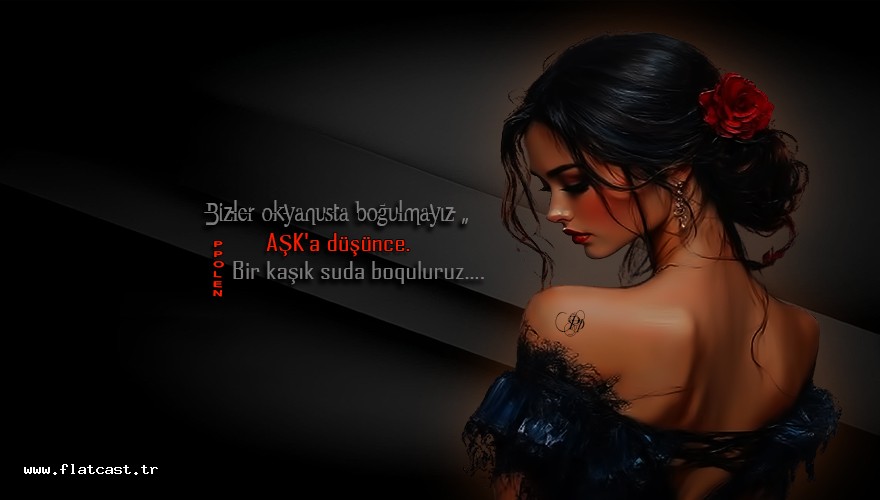 bizler okyanusta boqulmayız........