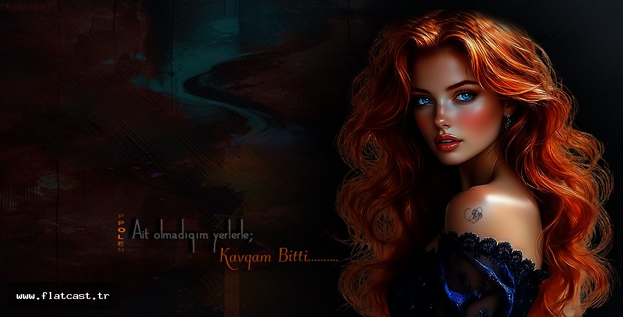Ait olmadıqım yerlerle;      Kavqam Bitti..........